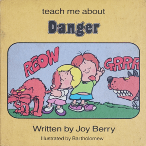 Teach me about Danger
