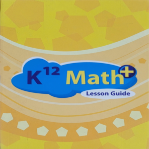 K12 Math+ Lesson Guide