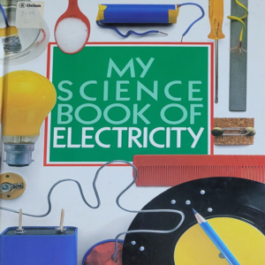 My Science Book of Electricity