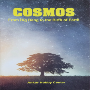 Cosmos - From Big Band to the Birth of Earth