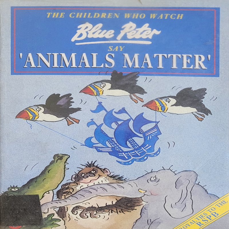 The Children Who Watch Blue Peter Say 'Animals Matter'