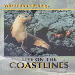 World Book Ecology: Life on the Coastlines
