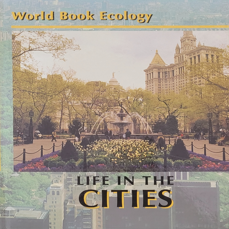 World Book Ecology: Life in the Cities