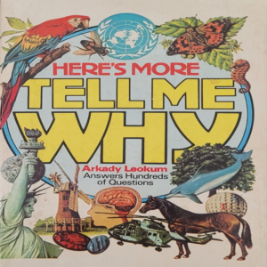 Here's More Tell Me Why