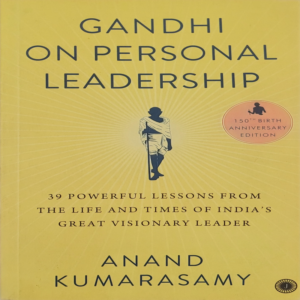 Gandhi on Personal Leadership
