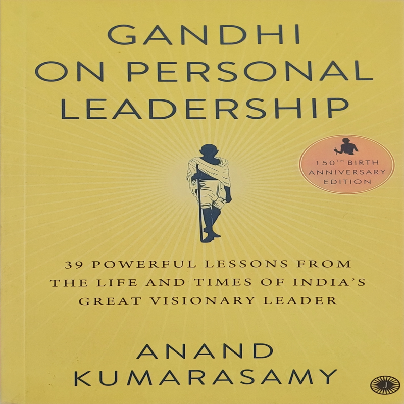 Gandhi on Personal Leadership