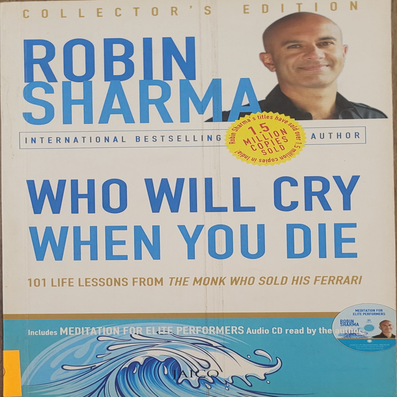 Who Will Cry When You Die